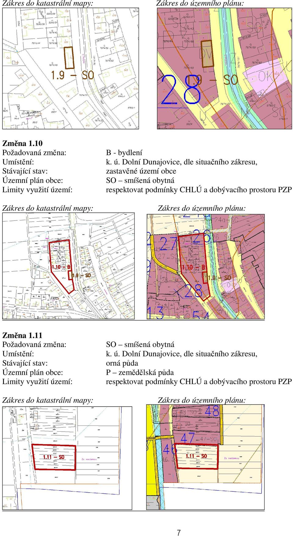 zastavěné území obce Změna 1.11 k. ú.  orná půda P zemědělská půda 7