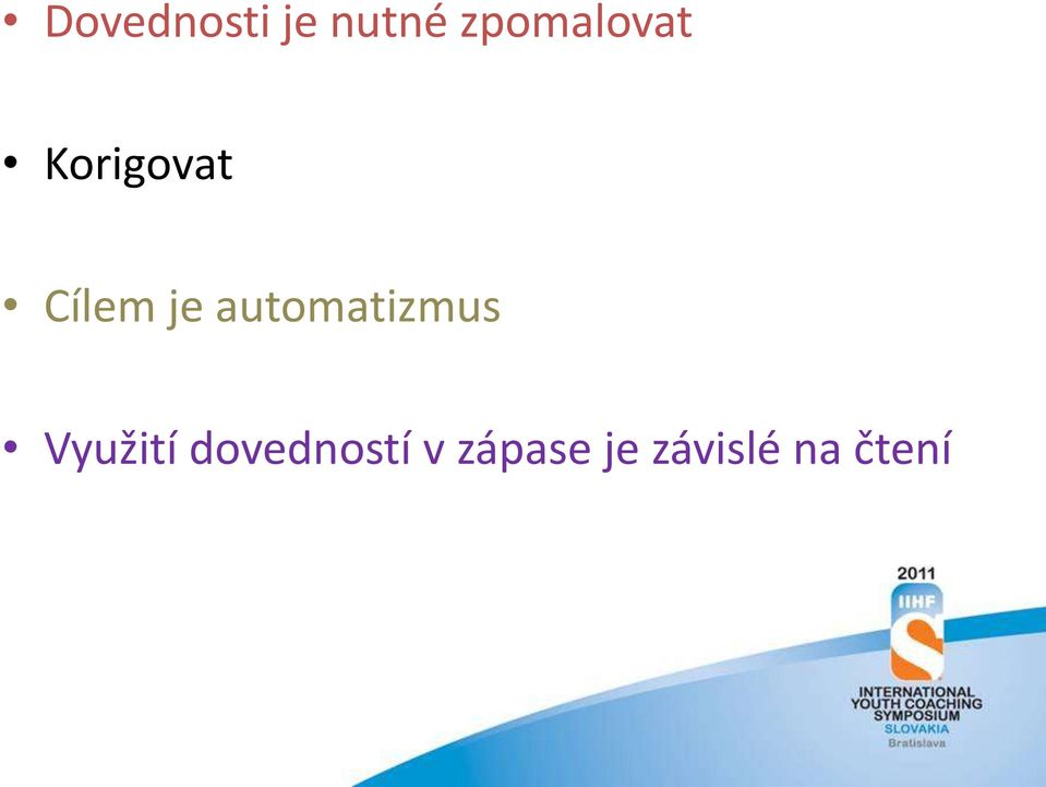 je automatizmus Využití