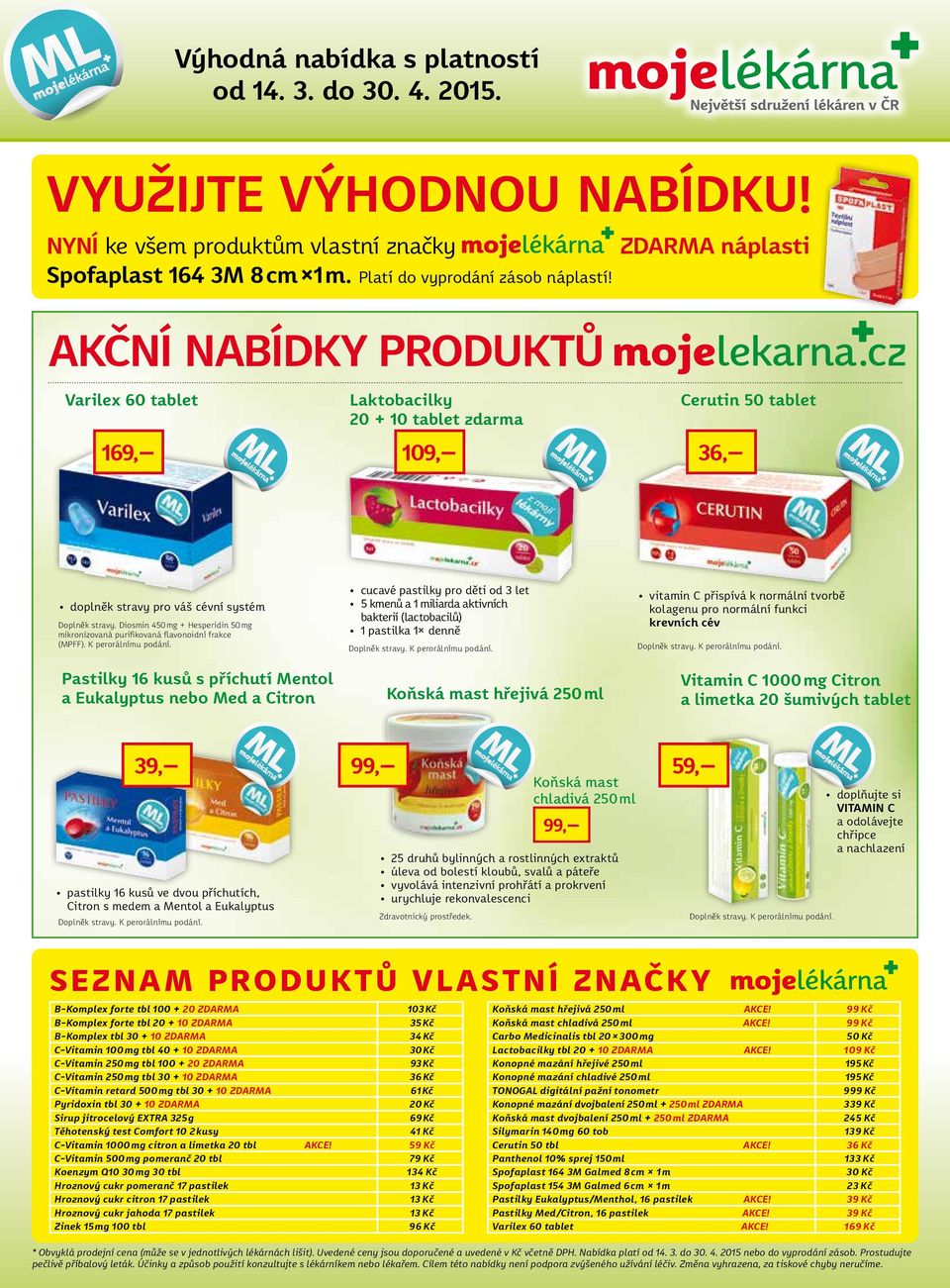 Diosmin 450 mg + Hesperidin 50 mg mikronizovaná purifikovaná flavonoidní frakce (MPFF).