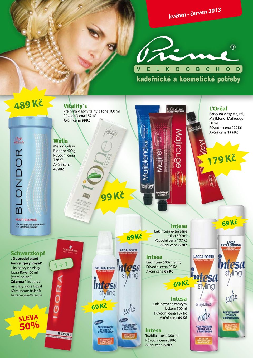 Schwarzkopf Doprodej staré barvy Igory Royal 1 ks barvy na vlasy Igora Royal 60 ml (staré balení) Zdarma 1 ks barvy na vlasy Igora Royal 60 ml (staré balení) Pouze do vyprodání zásob.