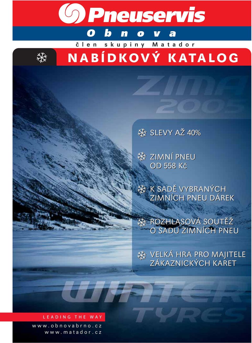 PNEU DÁEK OZLASOÁ SOUĚŽ O SADU ZIMNÍC PNEU ELKÁ A PO