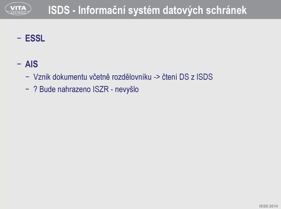 včetně rozdělovníku -> čtení DS z