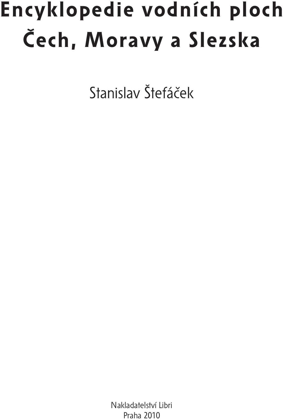 Slezska Stanislav