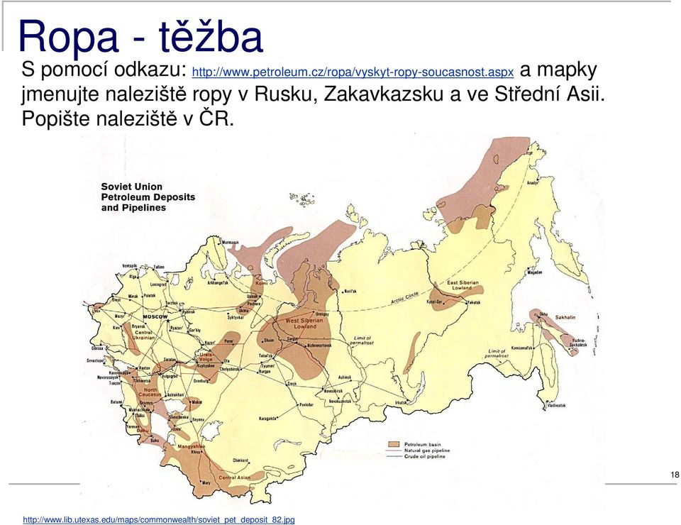 aspx a mapky jmenujte naleziště ropy v Rusku, Zakavkazsku a ve