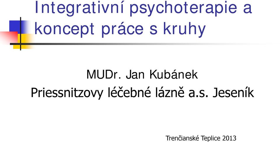 Jan Kubánek Priessnitzovy léčebné