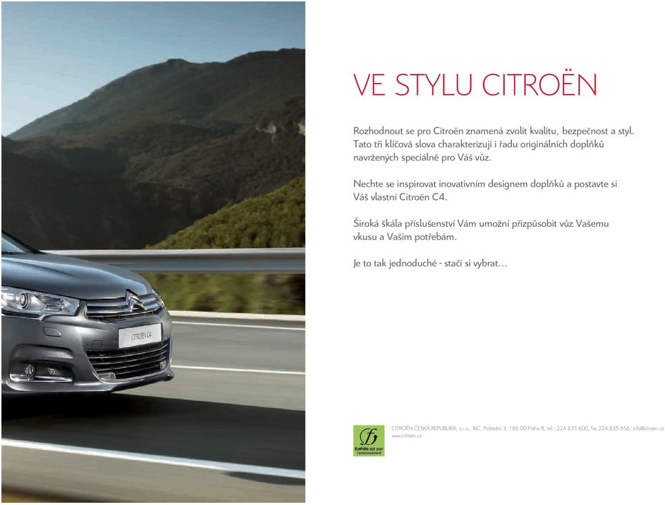 Nechte se inspirovat inovativním designem doplňků a postavte si Váš vlastní Citroën C4.