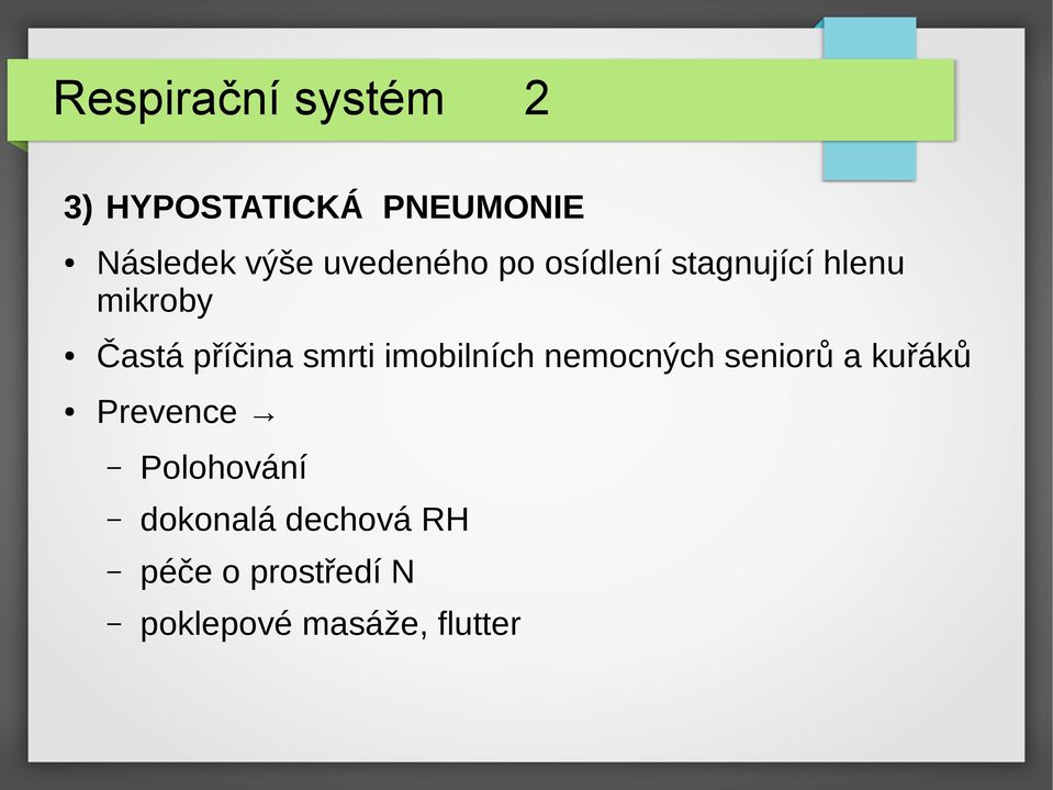 smrti imobilních nemocných seniorů a kuřáků Prevence