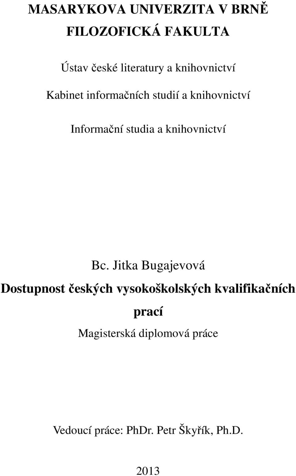 knihovnictví Bc.