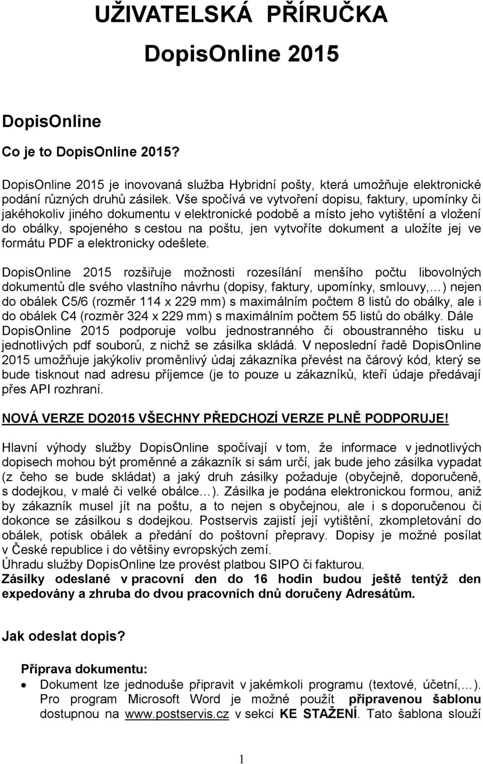 dokument a uložíte jej ve formátu PDF a elektronicky odešlete.