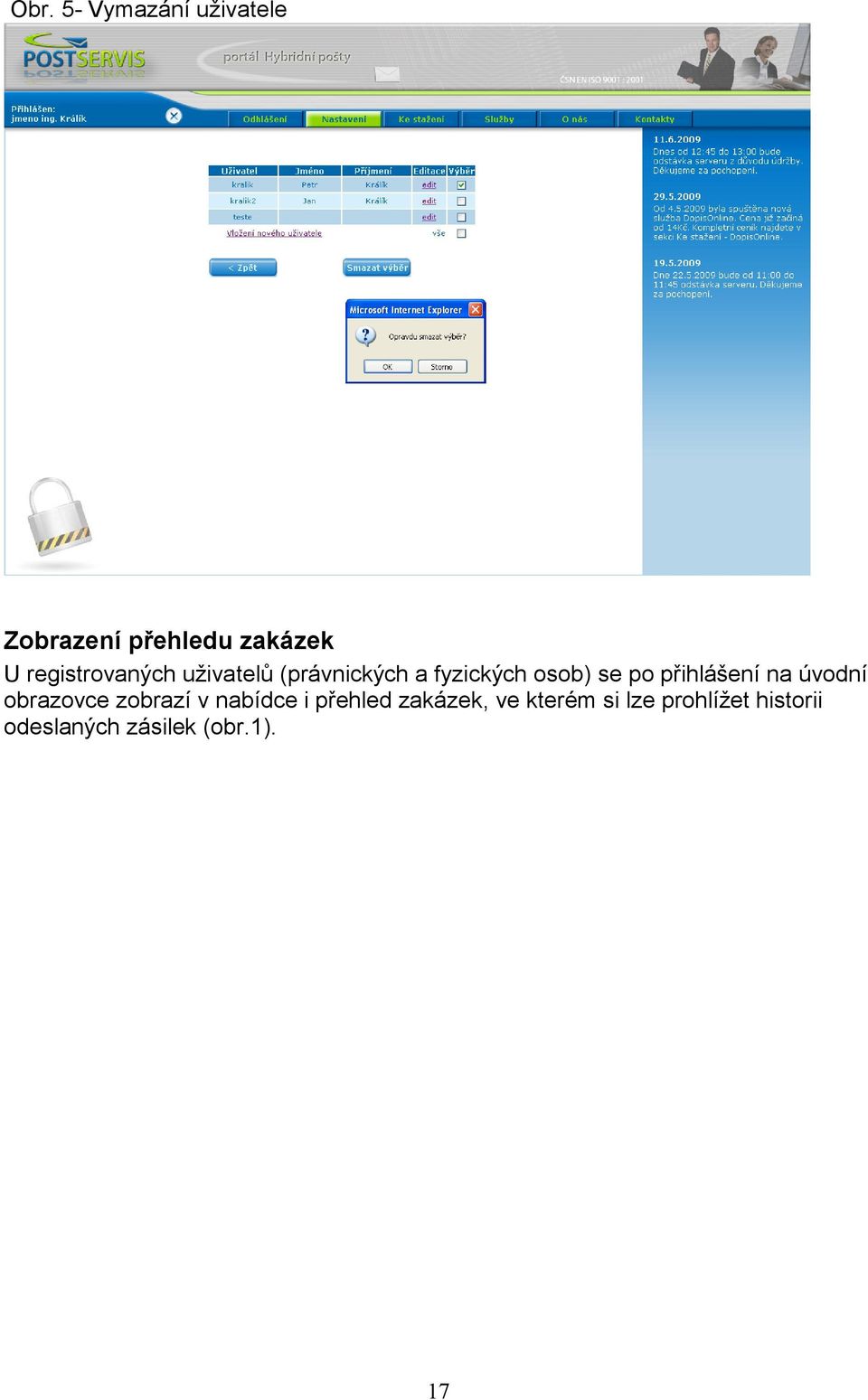 přihlášení na úvodní obrazovce zobrazí v nabídce i přehled