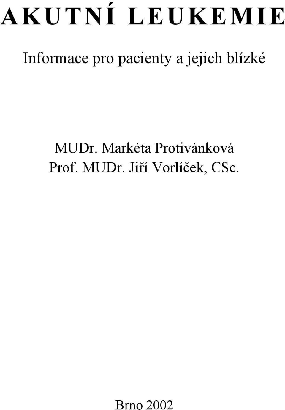 Markéta Protivánková Prof.
