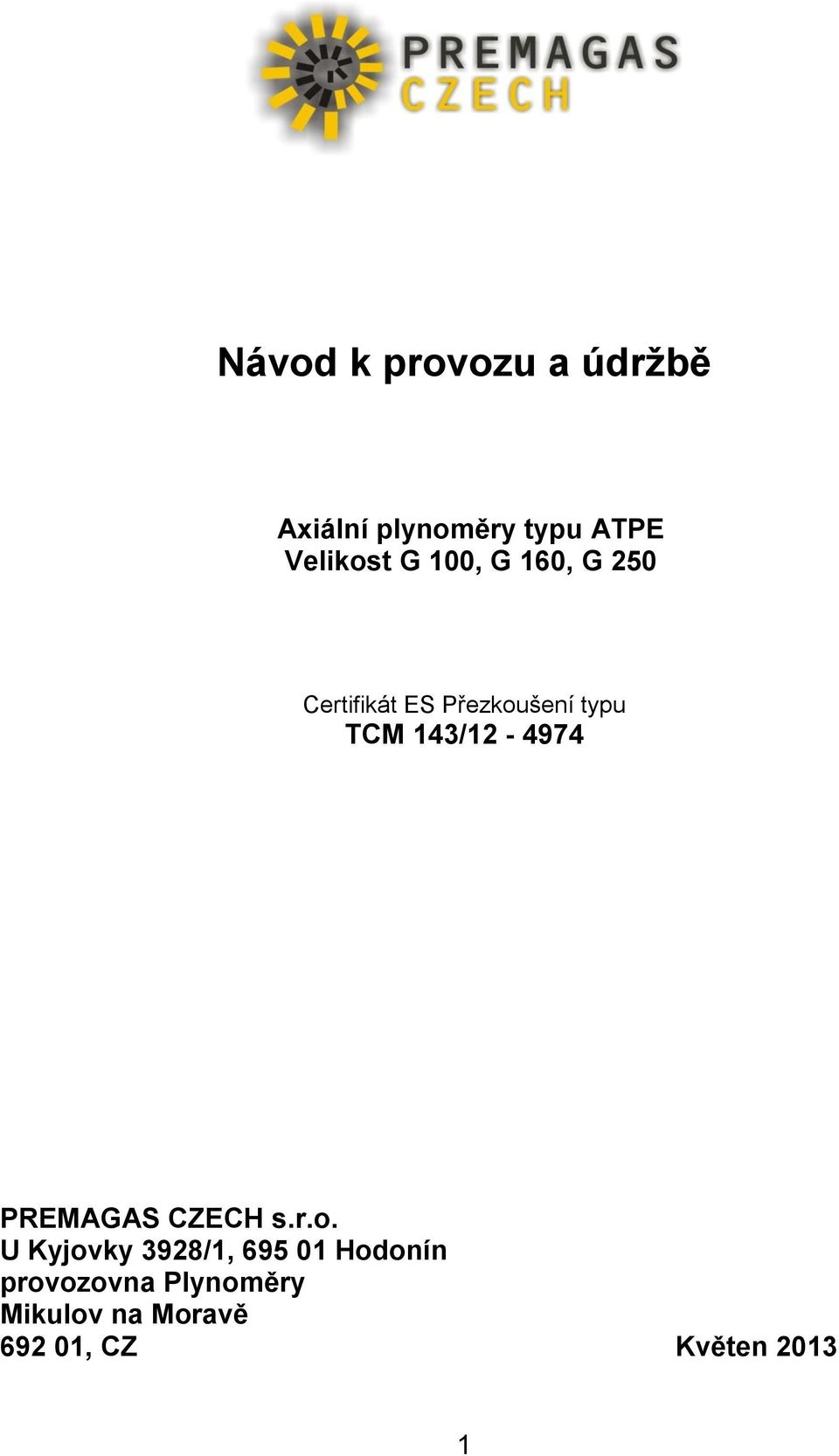 143/12-4974 PREMAGAS CZECH s.r.o.
