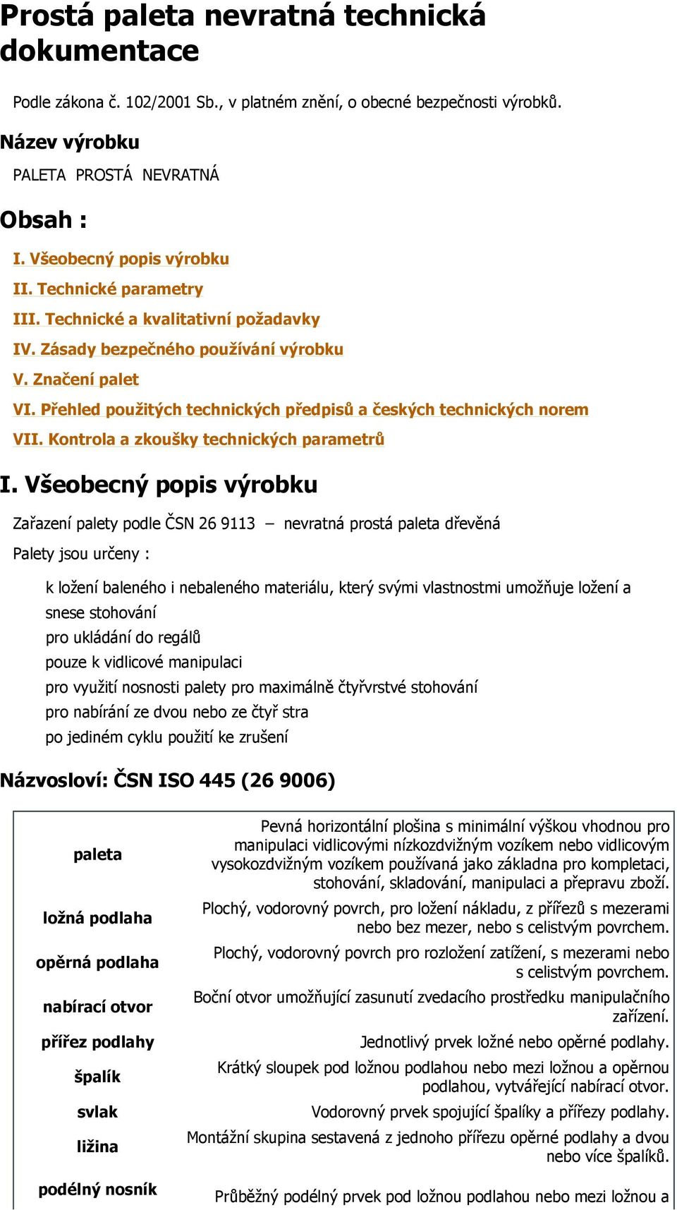 Kontrola a zkoušky technických parametrů I.