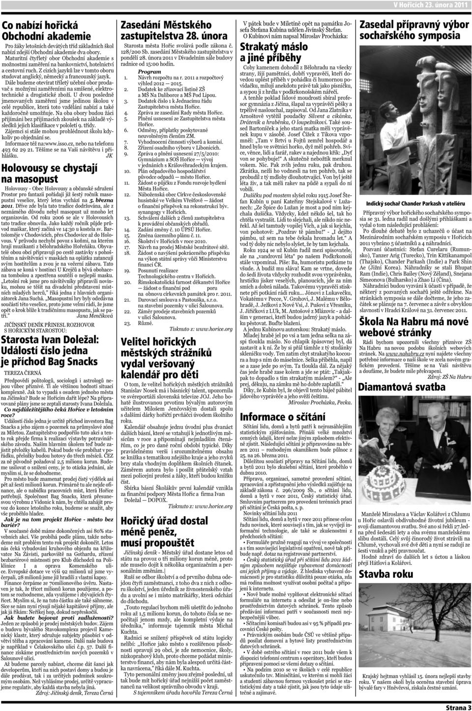 příchod Bag Snacks Zasedání Městského zastupitelstva 28.
