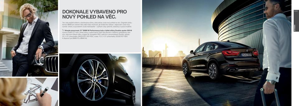 Zcela individuálně a přitom vždy výkonně, esteticky a vysoce kvalitně.