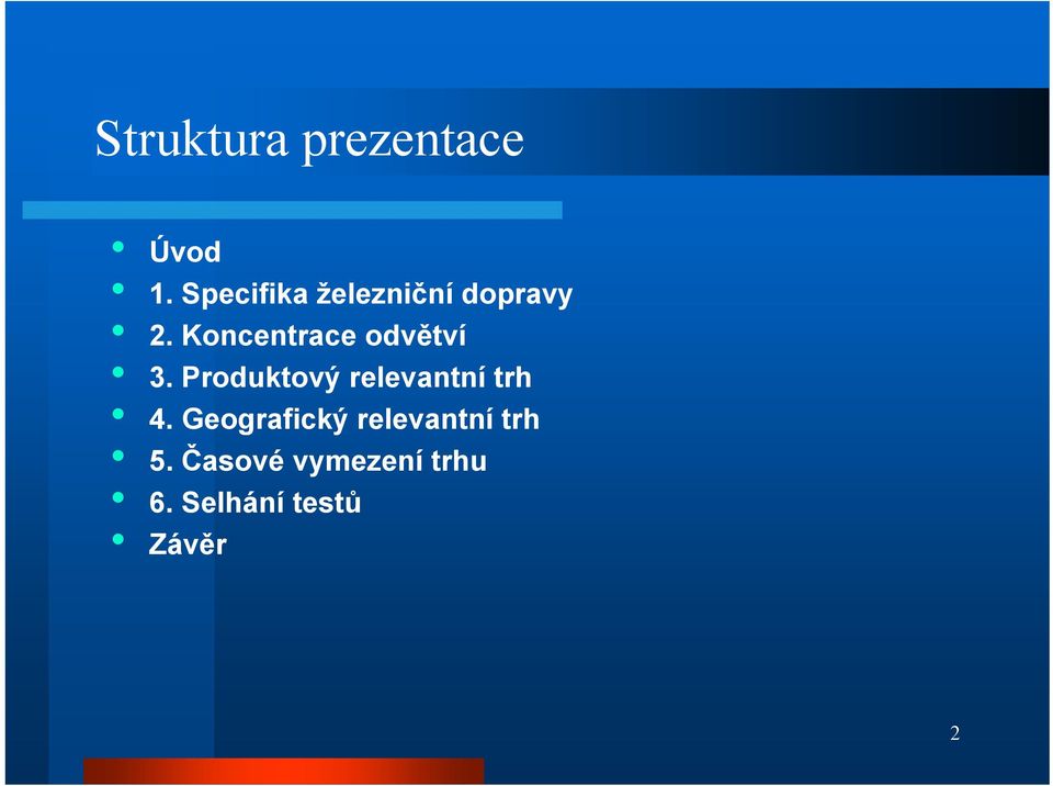 Koncentrace odvětví 3.