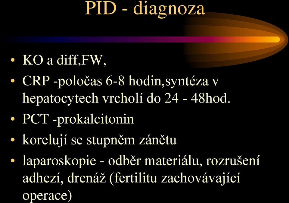 PCT -prokalcitonin korelují se stupněm zánětu