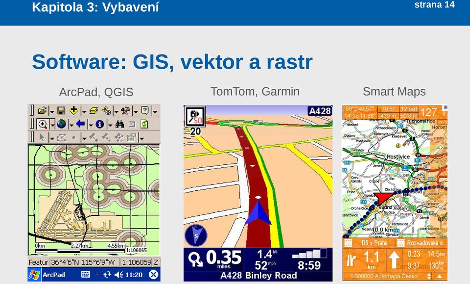 vektor a rastr ArcPad,