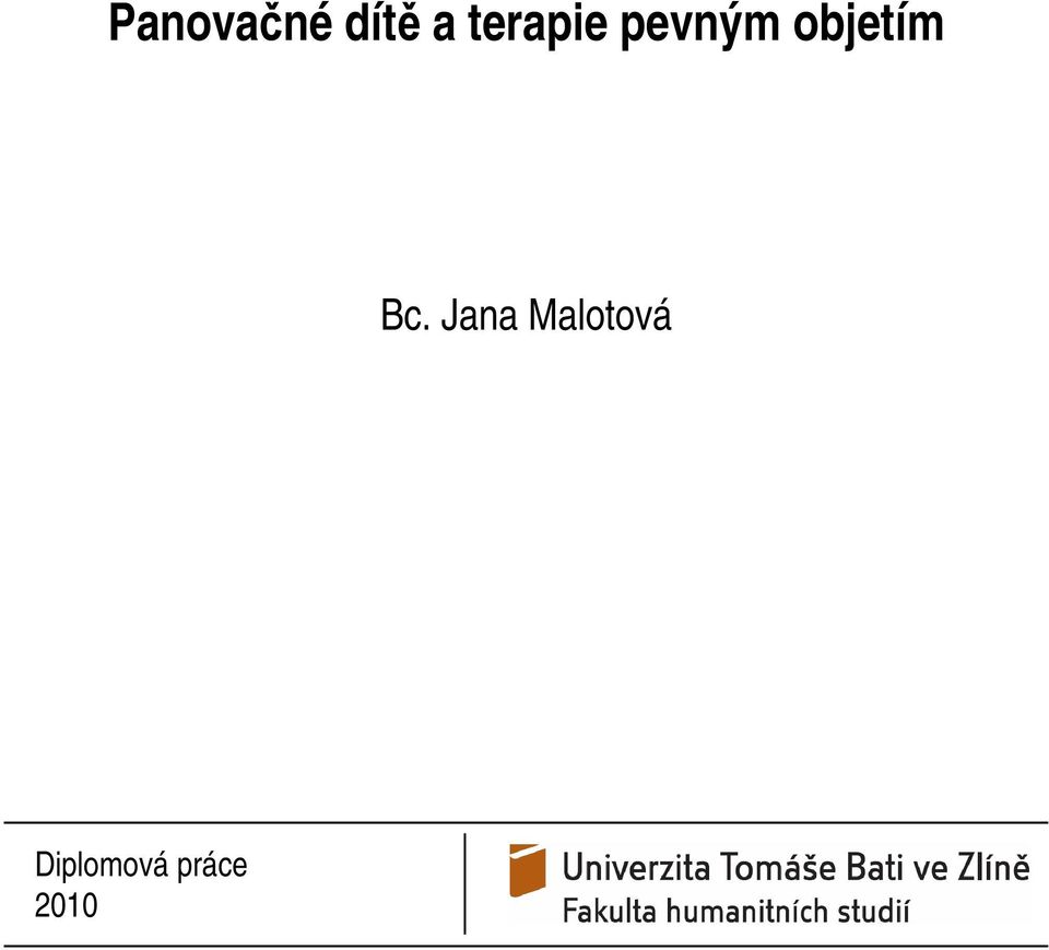 objetím Bc.