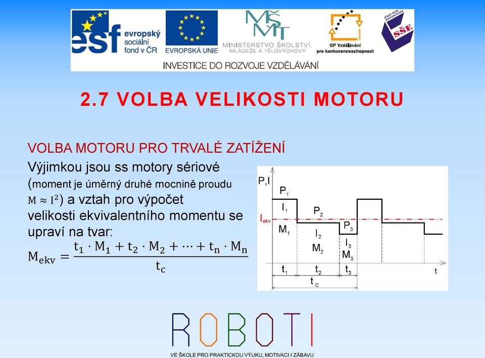 vztah pro výpočet velikosti ekvivalentního momentu se