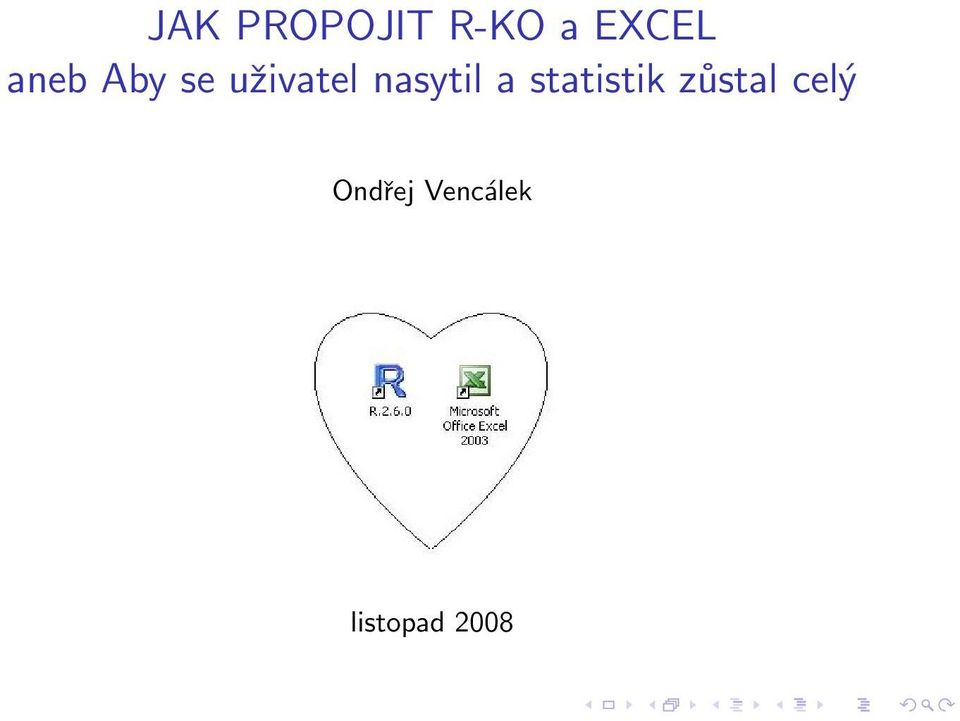 nasytil a statistik zůstal