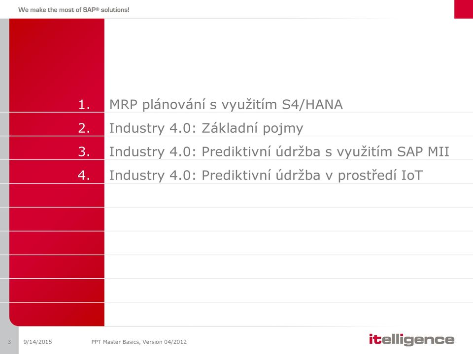 0: Prediktivní údržba s využitím SAP MII 4. Industry 4.