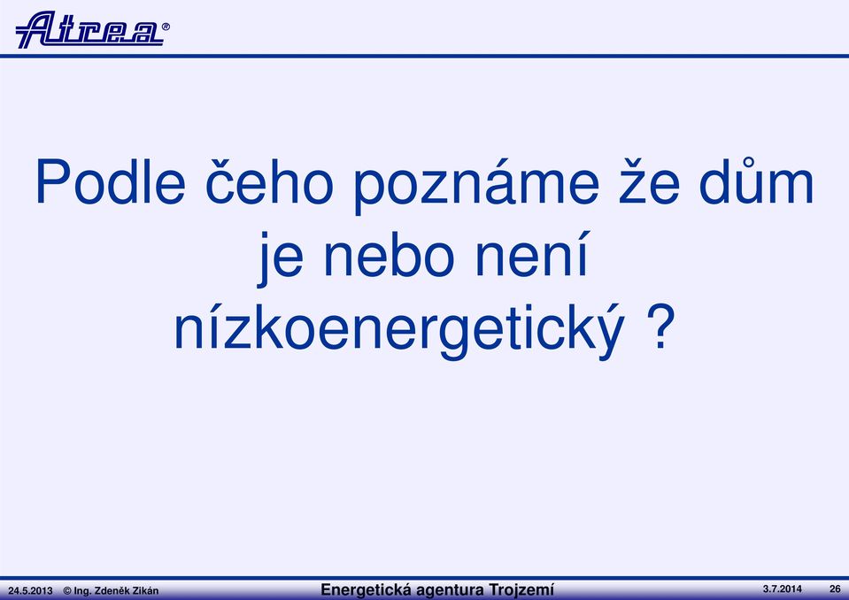 poznáme že dům