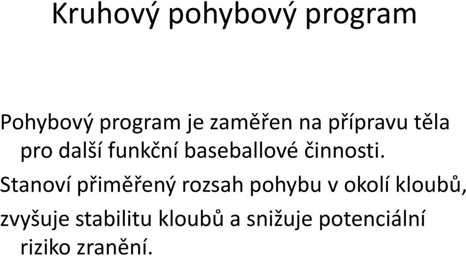 činnosti.