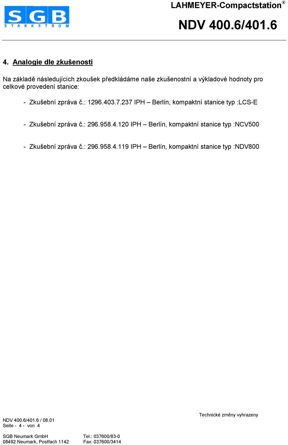 237 IPH Berlín, kompaktní stanice typ :LCS-E - Zkušební zpráva G.: 296.958.4.