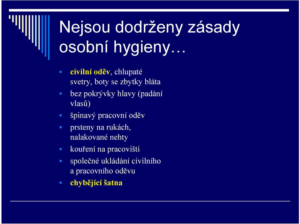 špinavý pracovní oděv prsteny na rukách, nalakované nehty kouření