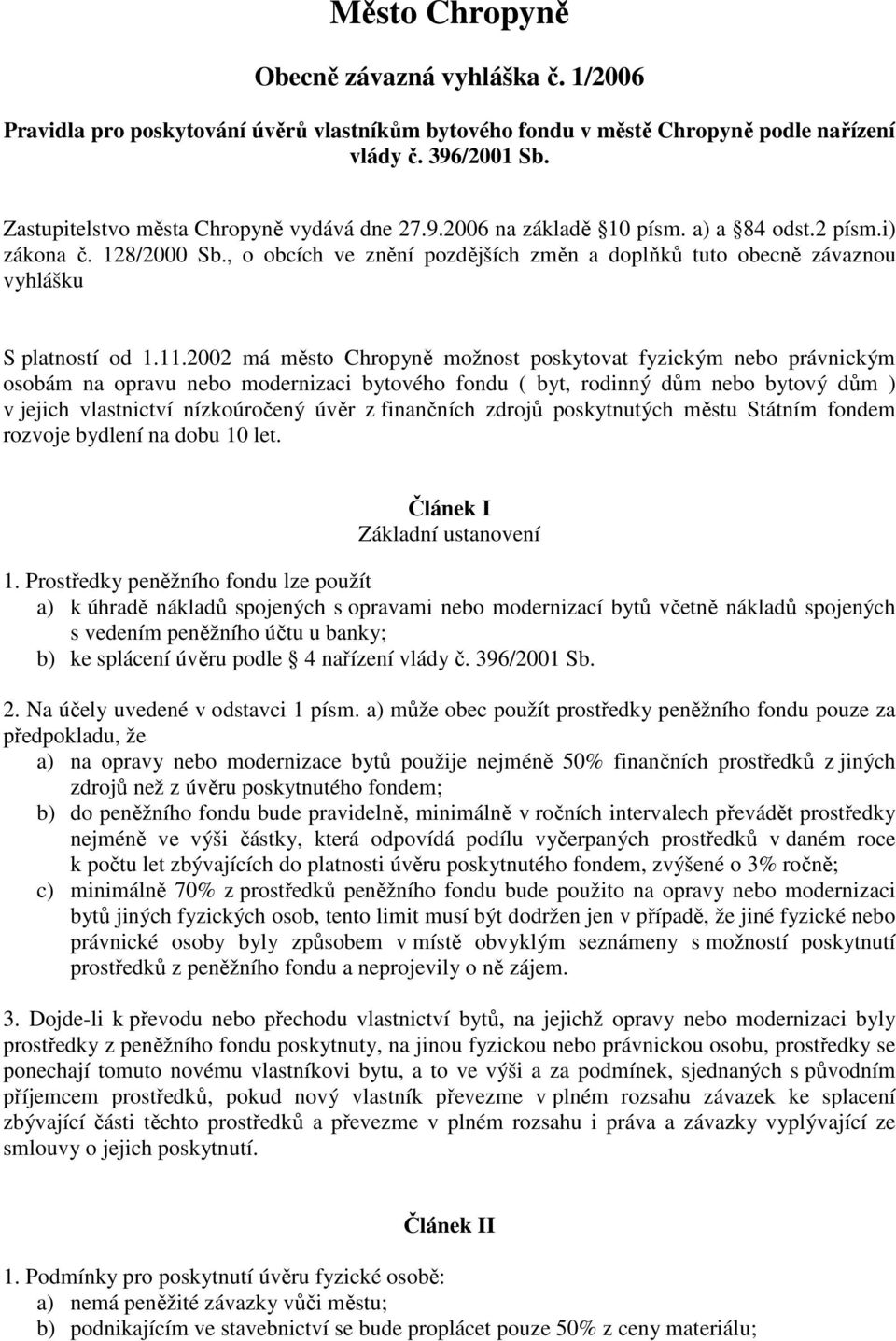 , o obcích ve znění pozdějších změn a doplňků tuto obecně závaznou vyhlášku S platností od 1.11.