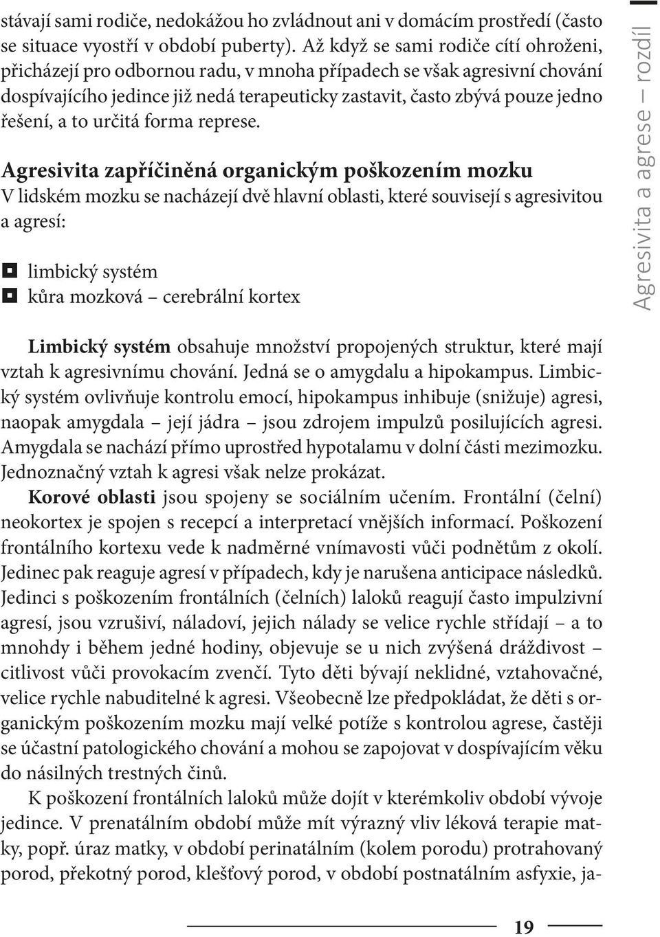 to určitá forma represe.
