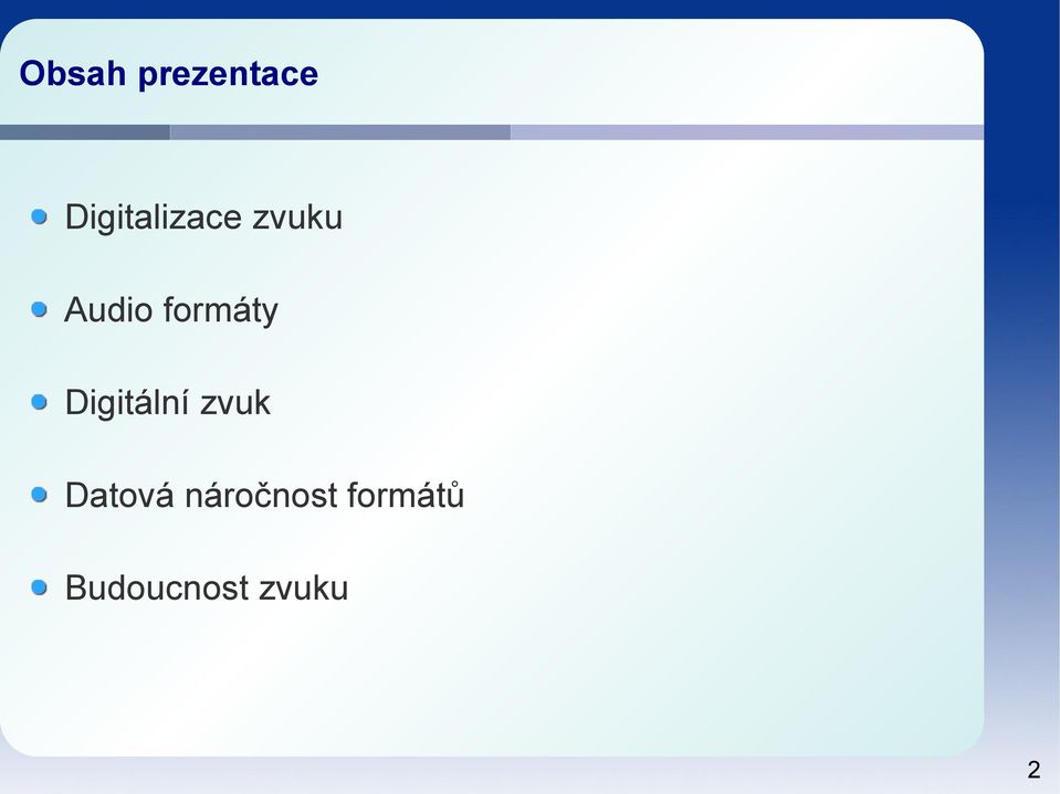 formáty Digitální zvuk