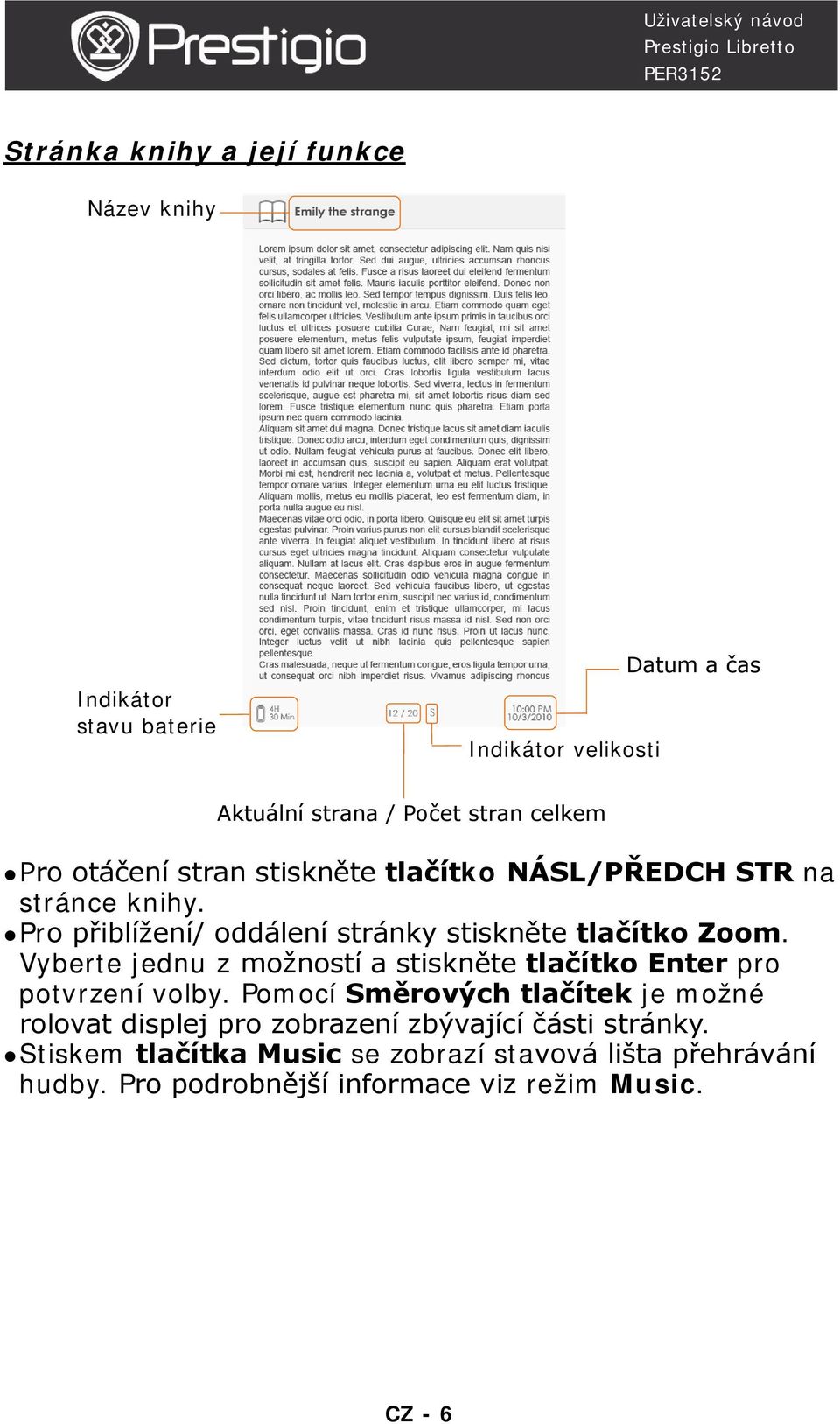 Vyberte jednu z možností a stiskněte tlačítko Enter pro potvrzení volby.