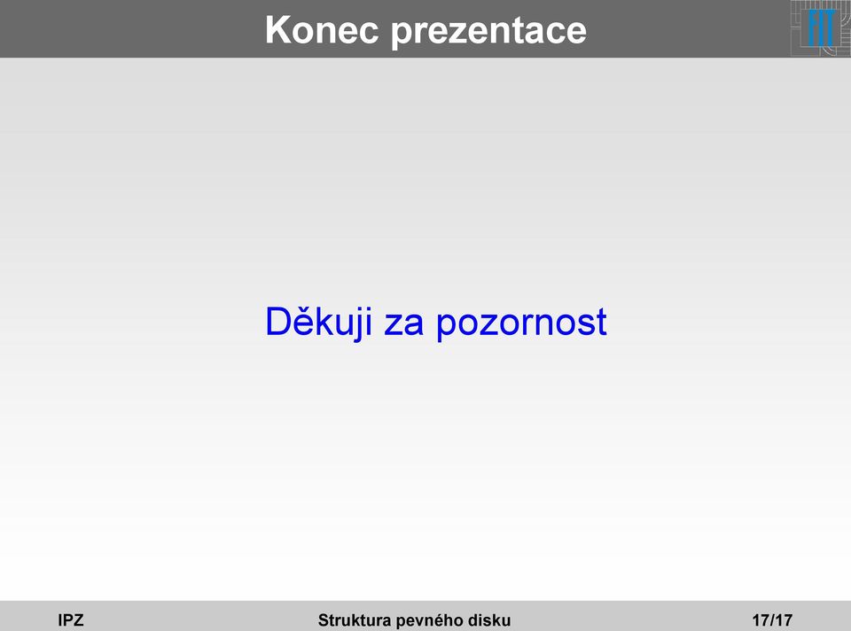 pozornost IPZ