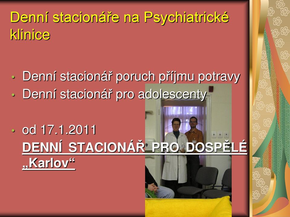 potravy Denní stacionář pro adolescenty