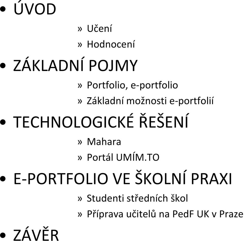 Mahara» Prtál UMÍM.