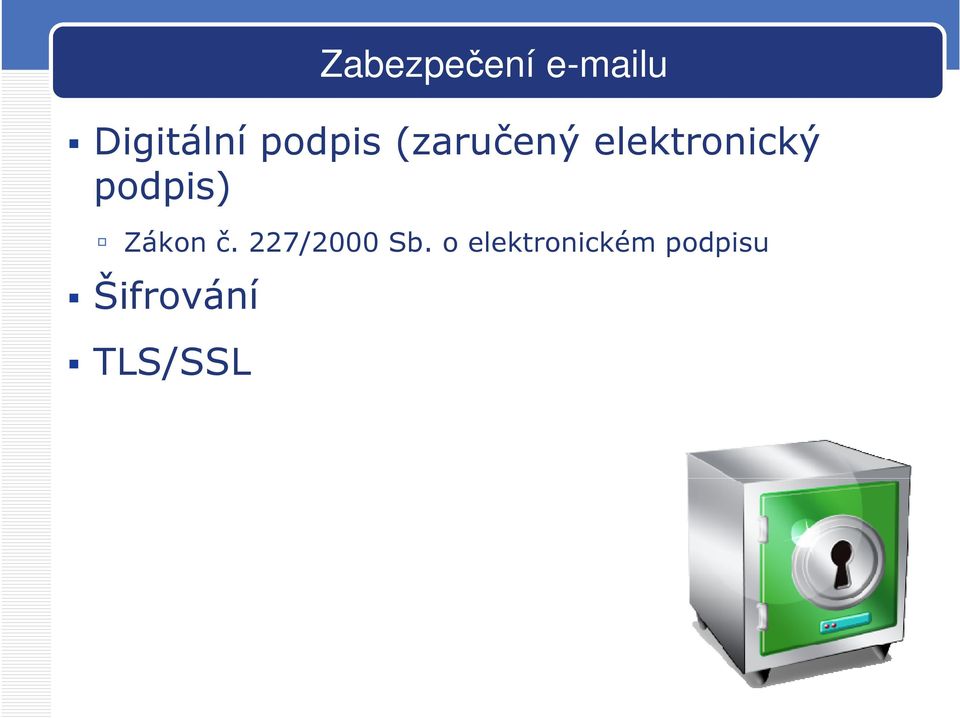 podpis) Zákon č. 227/2000 Sb.