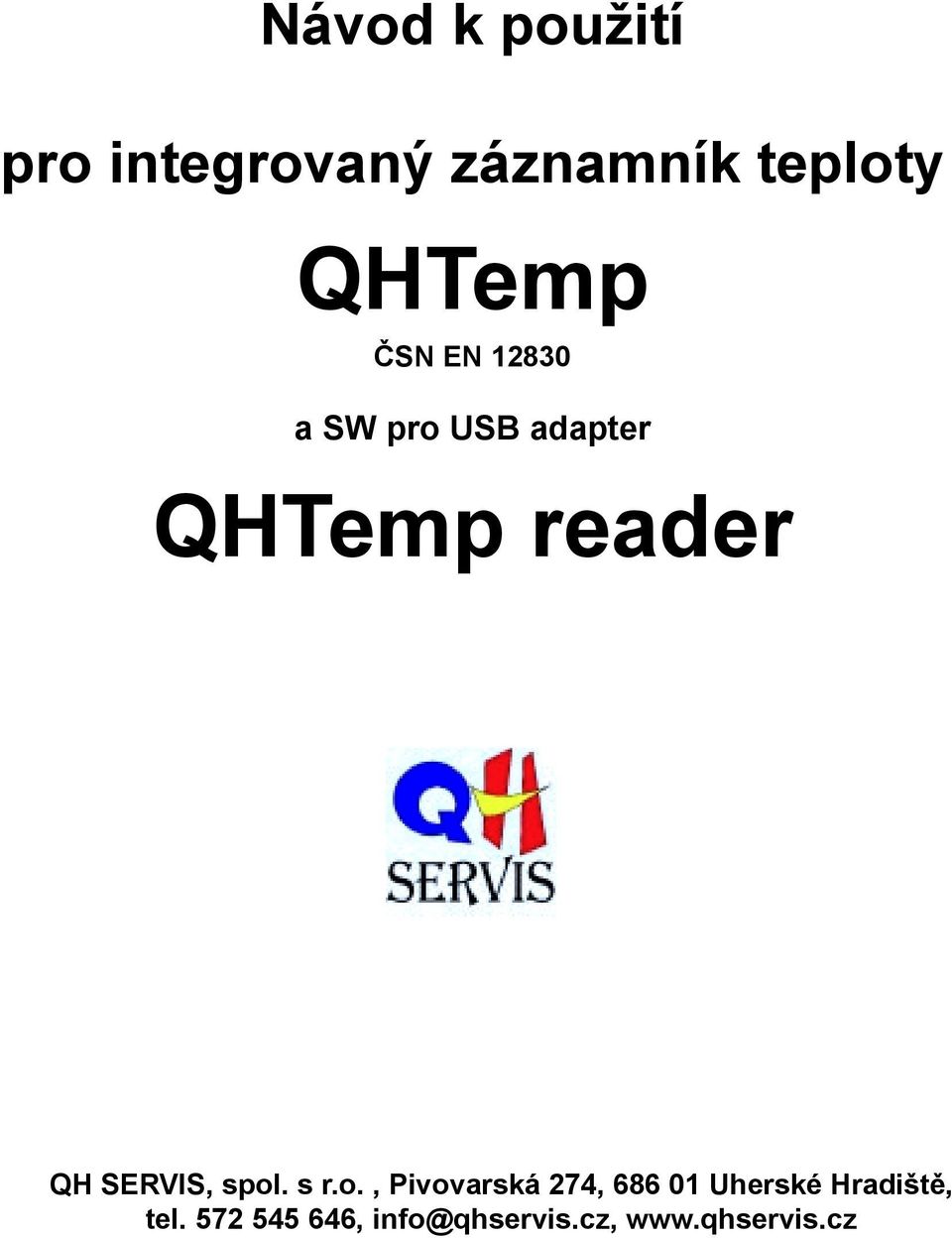 QH SERVIS, spol