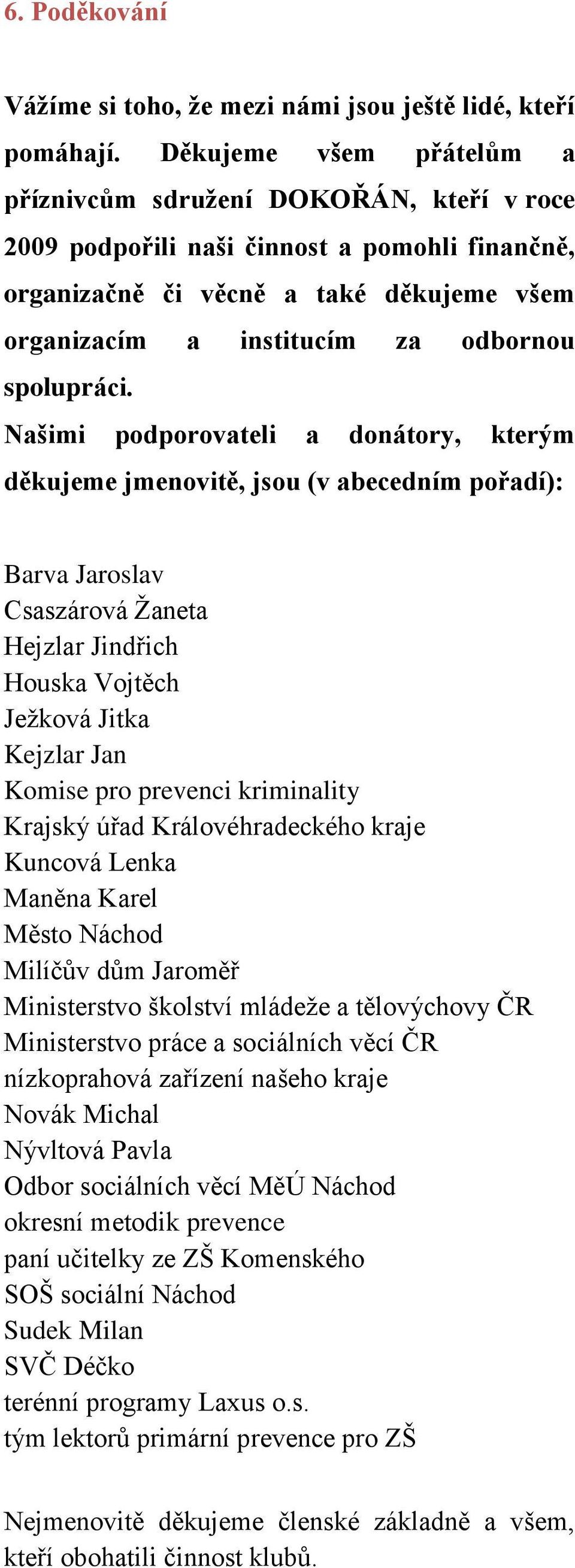 spolupráci.