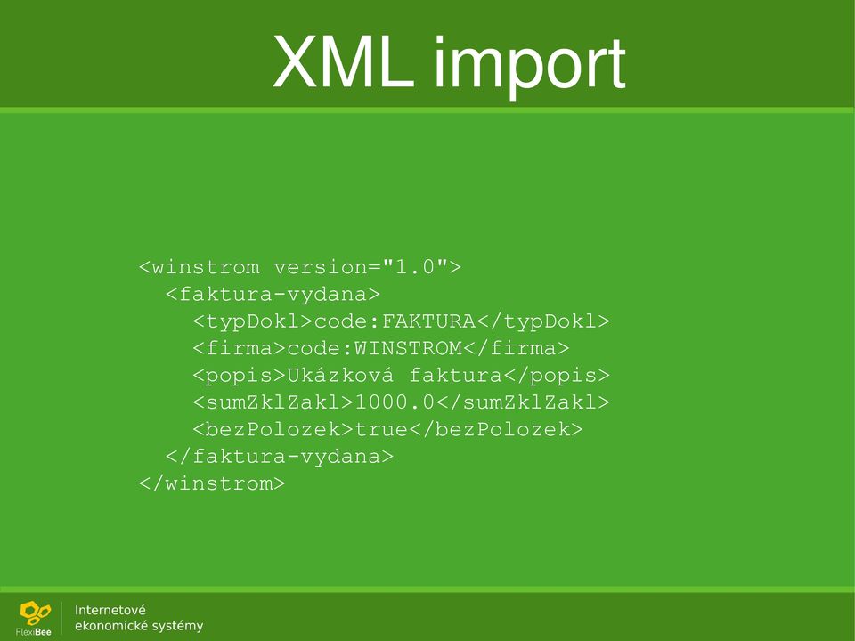 <firma>code:winstrom</firma> <popis>ukázková
