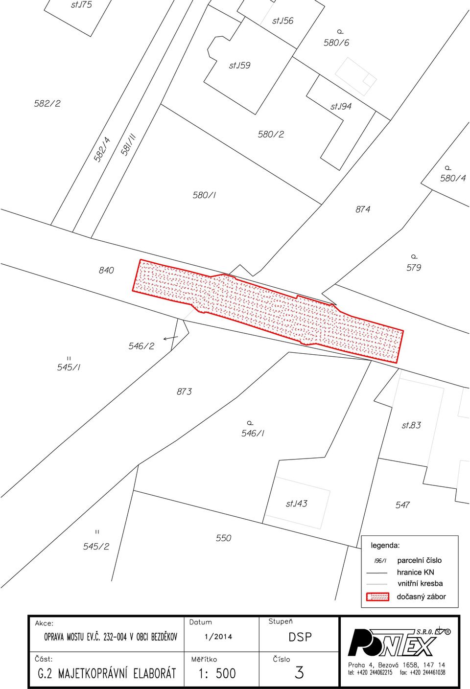 143 547 545/2 550 legenda: 196/1 parcelní číslo hranice KN vnitřní kresba dočasný zábor Akce: Datum