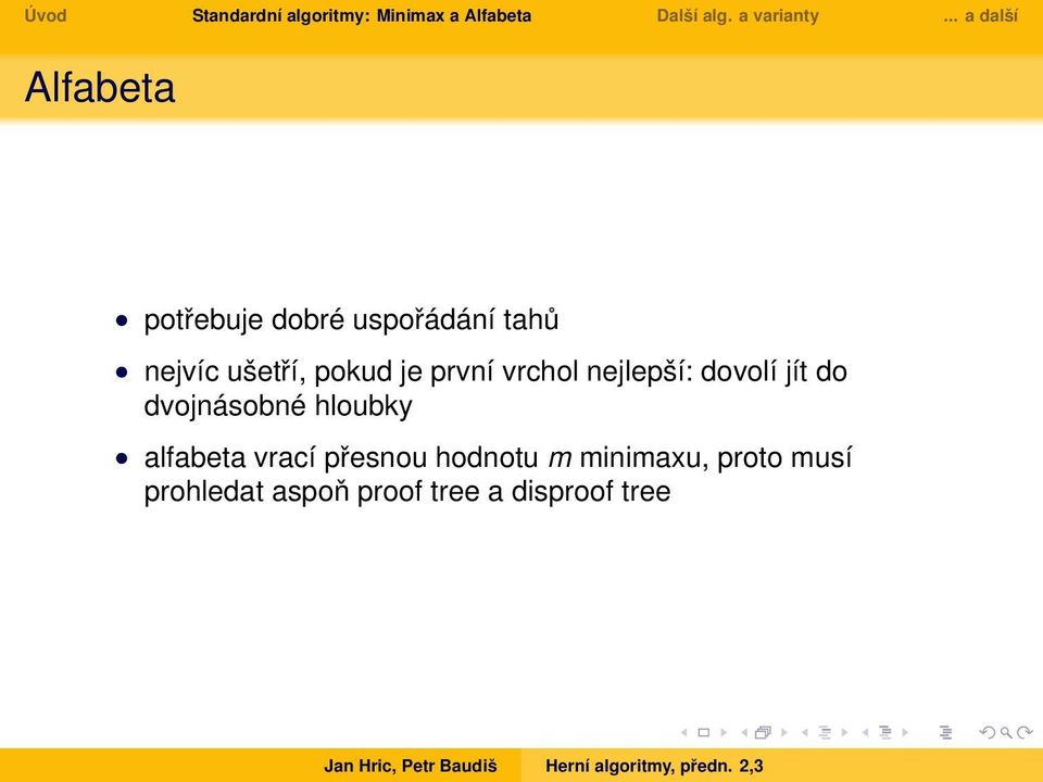 dvojnásobné hloubky alfabeta vrací přesnou hodnotu m