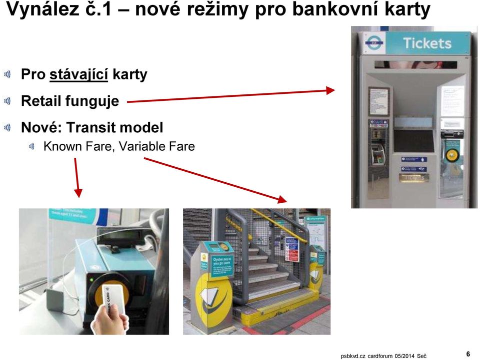 karty Pro stávající karty