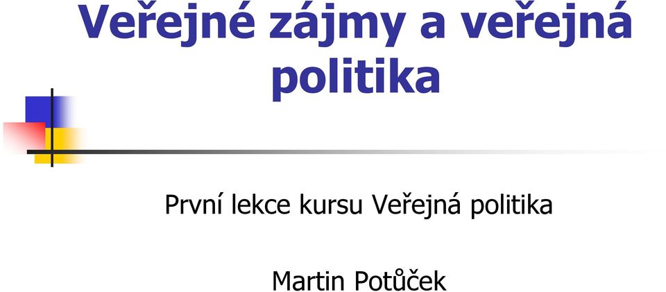 První lekce kursu