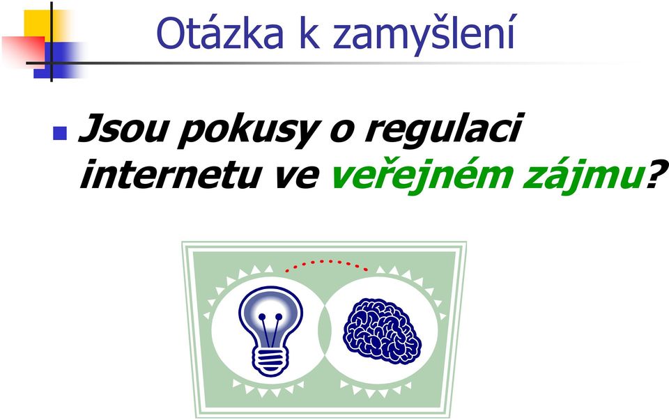 pokusy o regulaci