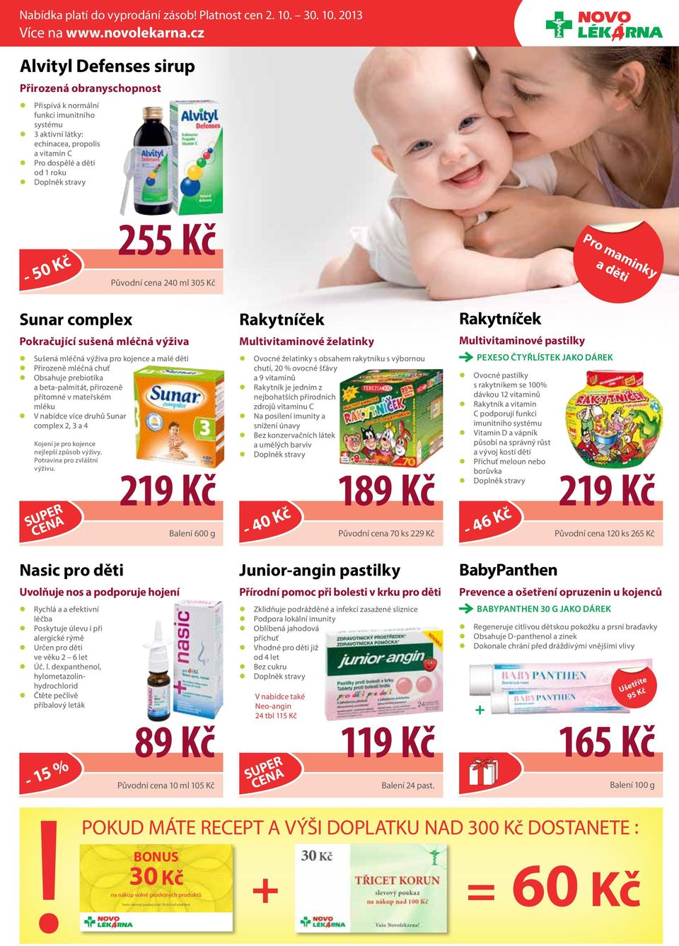 2013 Alvityl Defenses sirup Přirozená obranyschopnost z Přispívá k normální funkci imunitního systému z 3 aktivní látky: echinacea, propolis a vitamin C z Pro dospělé a děti od 1 roku - 50 Kč 255 Kč