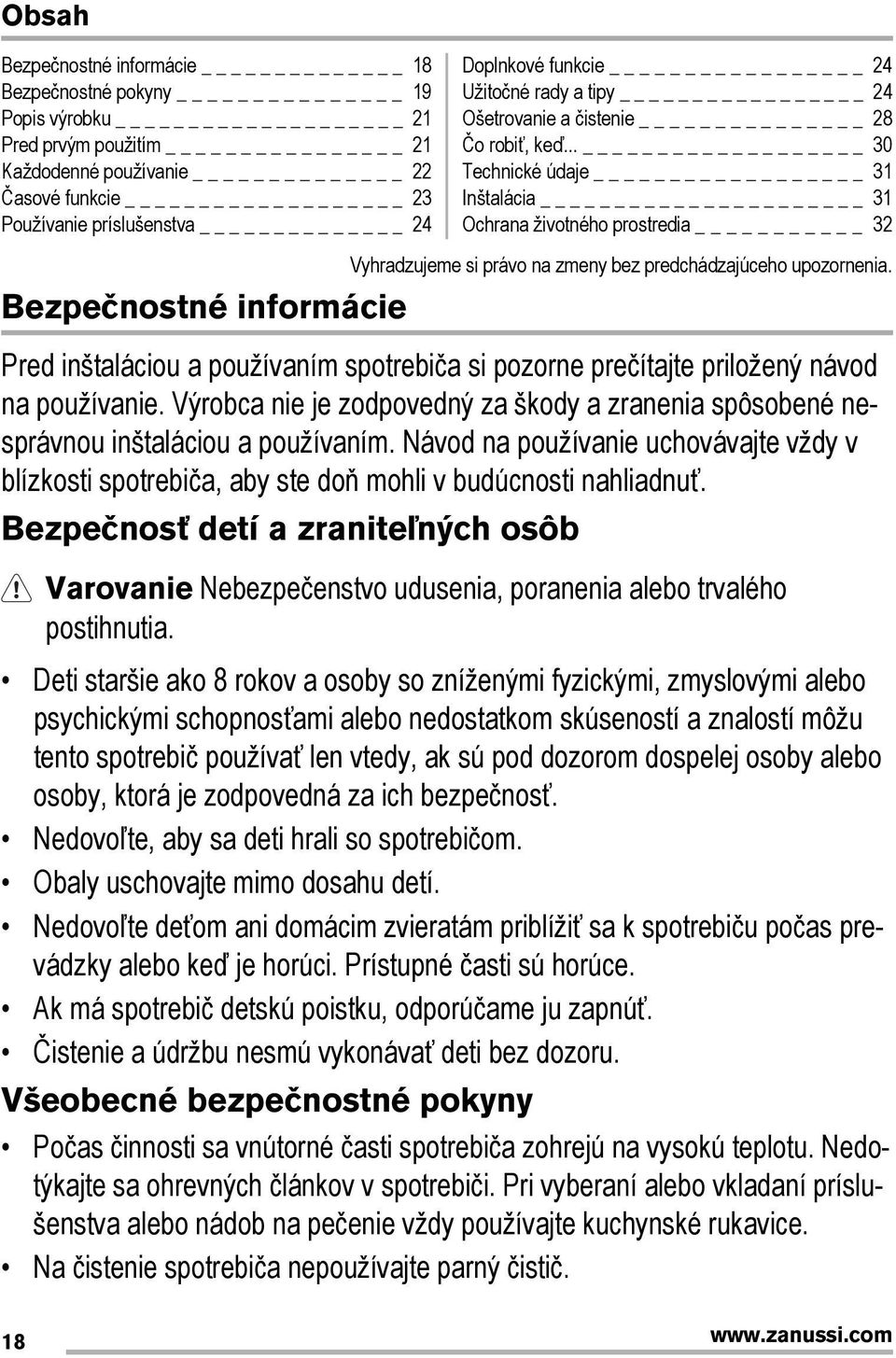 .. _ 30 Technické údaje 31 Inštalácia 31 Ochrana životného prostredia _ 32 Vyhradzujeme si právo na zmeny bez predchádzajúceho upozornenia.