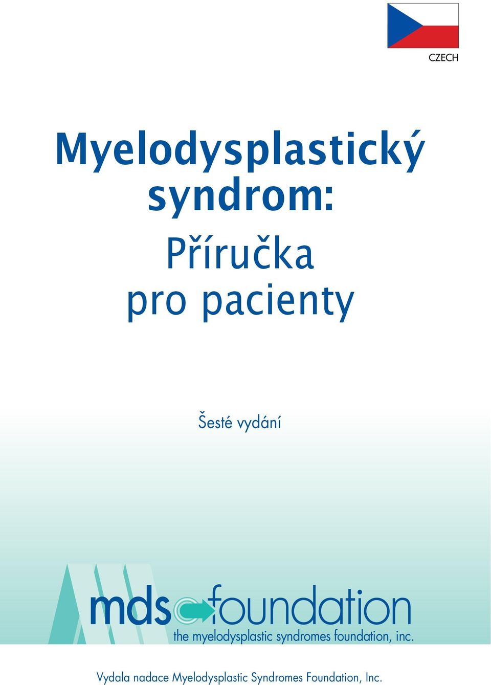 myelodysplastic syndromes foundation, inc.