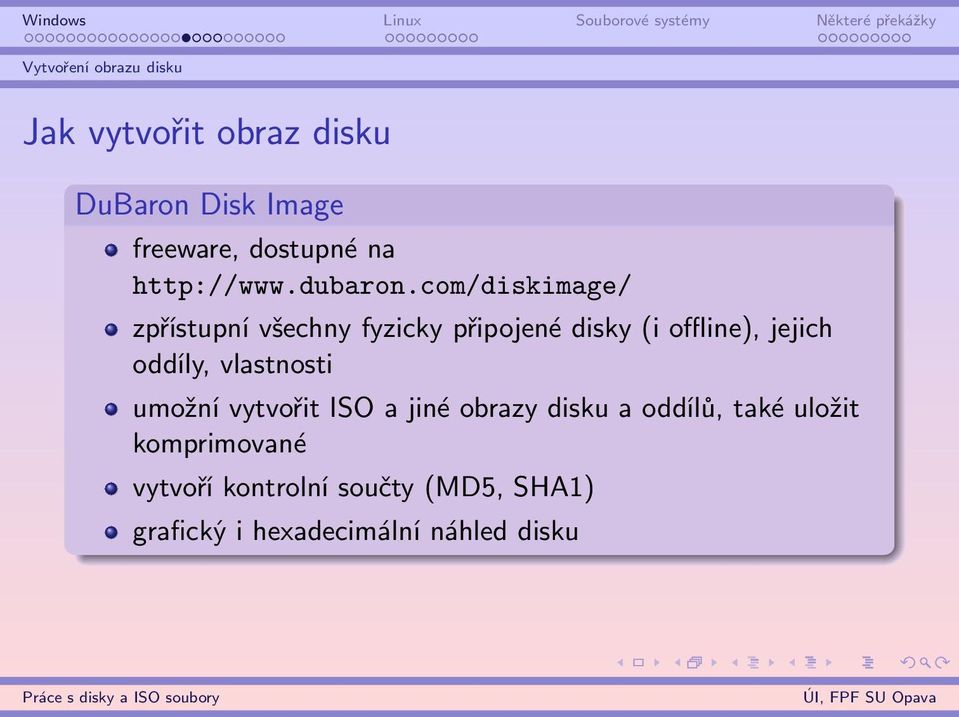 com/diskimage/ zpřístupní všechny fyzicky připojené disky (i offline), jejich oddíly,